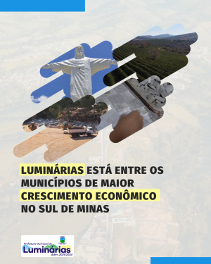 Luminárias está entre os 10 municípios com maior taxa de crescimento econômico